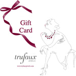 Gift Card from TruFaux Jewels